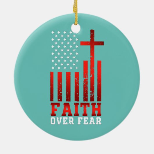 Vertrouwen over angst Religieuze Christelijk-Ameri Keramisch Ornament (Achterkant)