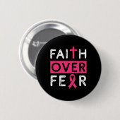 Vertrouwen over angst roze lintjes borstkanker ronde button 5,7 cm (Voorkant /achterkant)