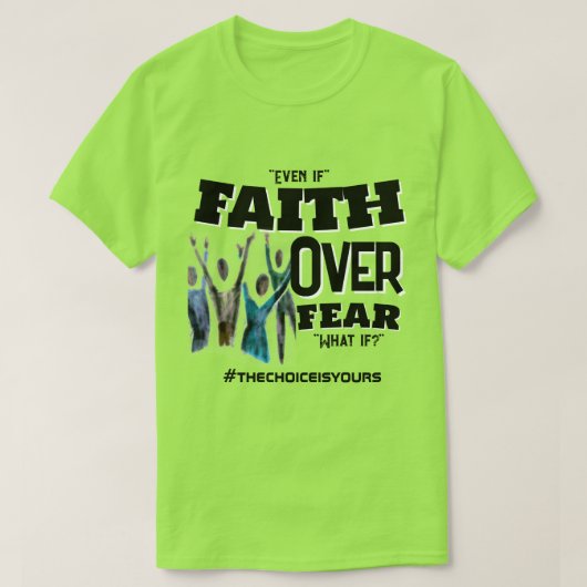 Vertrouwen over angst T-shirt (Design voorkant)