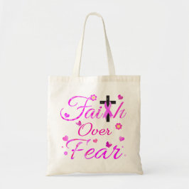 Vertrouwen over angst tote bag