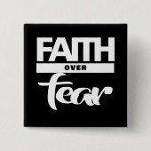 Vertrouwen over angst vierkante button 5,1 cm (Voorkant)