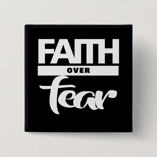 Vertrouwen over angst vierkante button 5,1 cm (Voorkant)