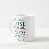 Vertrouwen verandert de rustelozen in rust Schrift Koffiemok (Voorkant links)