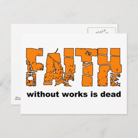 Vertrouwen zonder werk is dood. James 2:26 Briefkaart (Voorkant / Achterkant)