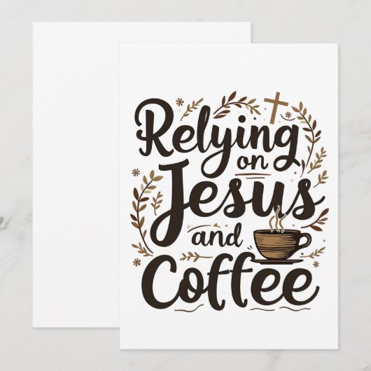 Vertrouwend op Jezus en koffie Cafeïne liefhebber  Kaart (Voorkant / Achterkant)