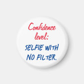 Vertrouwensniveau: Selfie zonder filter Magneet (Voorkant)