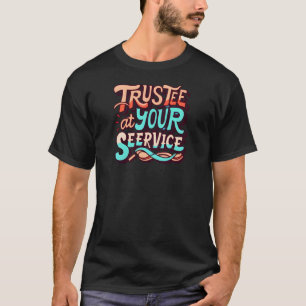 Vertrouwenspersoon tot uw dienst t-shirt