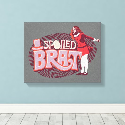 Veruca Salt - geroosterd vlees Canvas Afdruk (Insitu (Houten vloer))