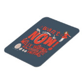 Veruca Salt - ik wil het nu! Magneet (Linkerzijde)