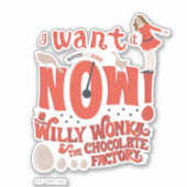 Veruca Salt - ik wil het nu! Sticker (Voorkant)