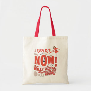 Veruca Salt - ik wil het nu! Tote Bag