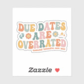 Vervaldata zijn overschat Groovy NICU Neonatale Ve Sticker (Vel)