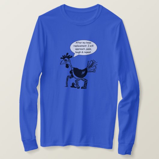 Vervangingsoperatie voor knieën - Fun Quote T-shirt (Design voorkant)
