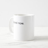 Verveeld nu... koffiemok (Voorkant links)