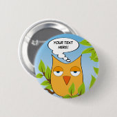  verveelde kleine uil - meerdere kleuren ronde button 5,7 cm (Voorkant /achterkant)