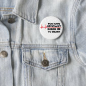 Verveelt Me Tot De Dood Grappige Knop Humor Ronde Button 5,7 Cm (In situ)