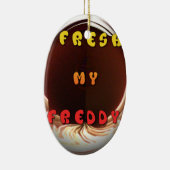 Ververs mijn freddy Fire Burning Hakuna Matata in  Keramisch Ornament (Rechts)