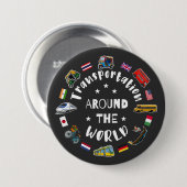 Vervoer over de hele wereld ronde button 7,6 cm (Voorkant /achterkant)
