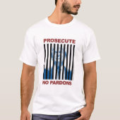 Vervolging trump — geen pardon t-shirt (Voorkant)
