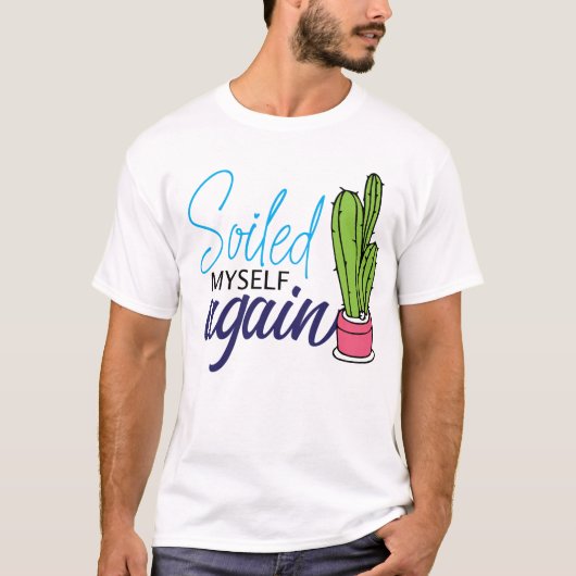 Vervuilde mezelf weer grappig cactus ontwerp t-shirt (Voorkant)