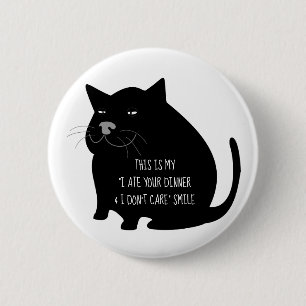 Verwaande Vette Zwarte Kat Grappige Quote Ronde Button 5,7 Cm