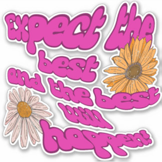 Verwacht de beste Stickers Positivity Aufkleber