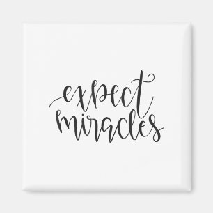 Verwacht Mirakels Inspirerende Motivatie Quote Magneet