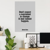 Verwacht niet dat een Narcissist verandert ... Poster (Thuiskantoor)