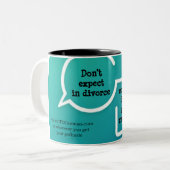 "Verwacht niet in echtscheiding.." mok (Voorkant links)