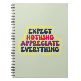 Verwacht niets, waardeer alles dankbaarheid notitieboek