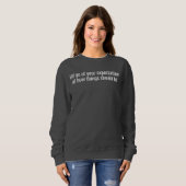Verwachtingen Vrouwen Basis Sweatshirt (Voorkant volledig)