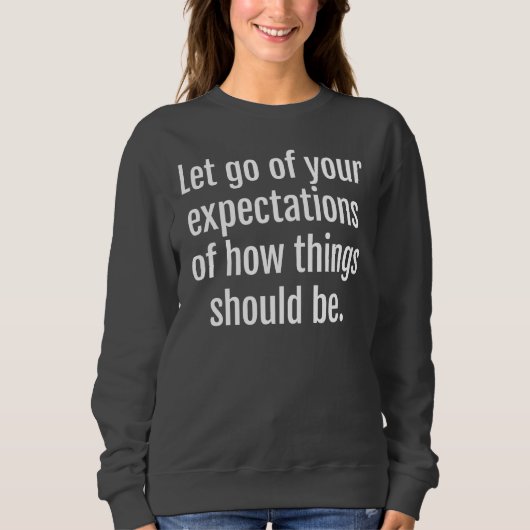 Verwachtingen Vrouwen Basis Sweatshirt (Voorkant)