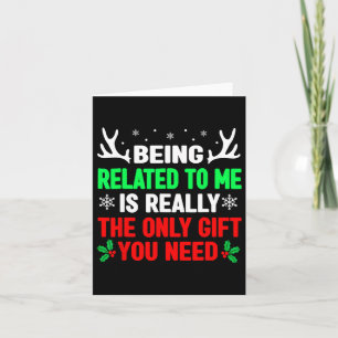 Verwant aan mij Grappige Kerst Shirten Familie Kaart