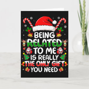 Verwant aan mij zijn Funny Kerstmis Familie Xmas P Kaart