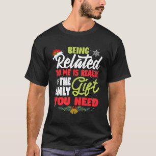 Verwant zijn aan mij Grappige familie grap kerst G T-shirt