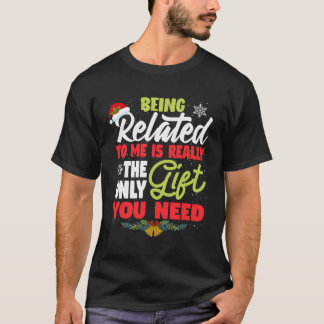 Verwant zijn aan mij Grappige familie grap kerst G T-shirt