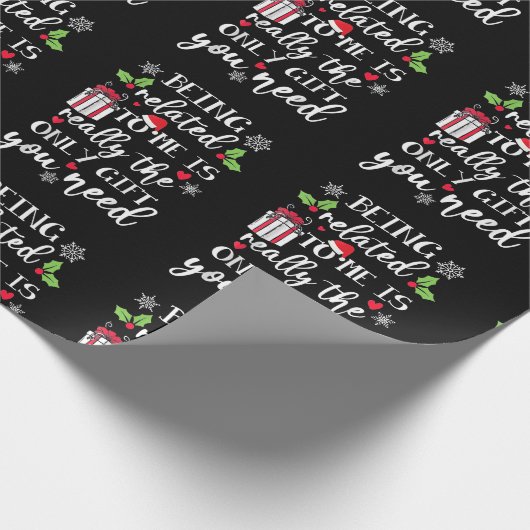 Verwant zijn aan mij is echt de enige Gift Christu Cadeaupapier (Hoek)