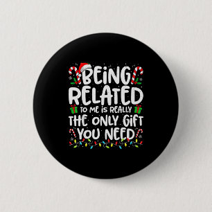 Verwantschap met mij Grappig Kerstmis Familie Xmas Ronde Button 5,7 Cm