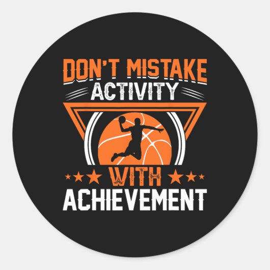 Verwar activiteit niet met prestatie ronde sticker (Voorkant)