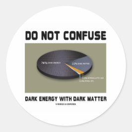 Verwar donkere energie niet met donkere materie ronde sticker