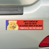 Verwar me niet met feiten..pompoen voor President Bumpersticker (Op auto)