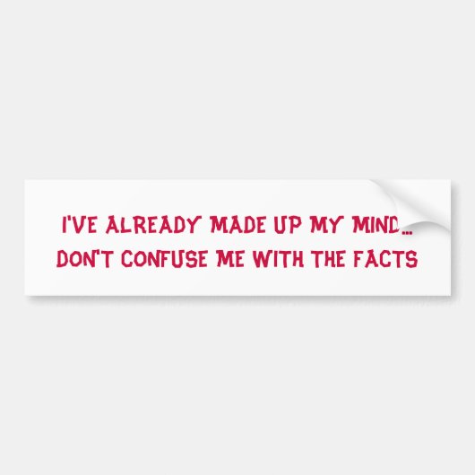 VERWAR MY NIET MET FEITEN - bumpersticker (Voorkant)
