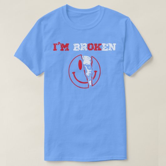 Verwarde glimlach I m gebroken onzichtbare ziekte T-shirt (Design voorkant)