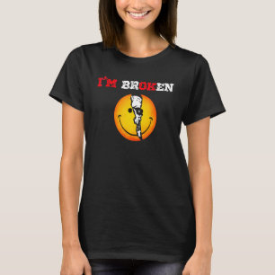Verwarde glimlach Ik ben kapot Onzichtbare ziekte T-shirt