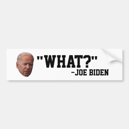 VERWARDE JOE BIDEN "WAT?" Bumpersticker (Voorkant)