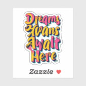 "Verwelkom je dromen" Sticker (Vel)