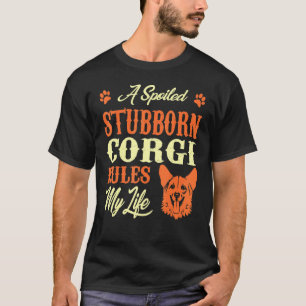 Verwende koppige corgi regeert mijn leven t-shirt
