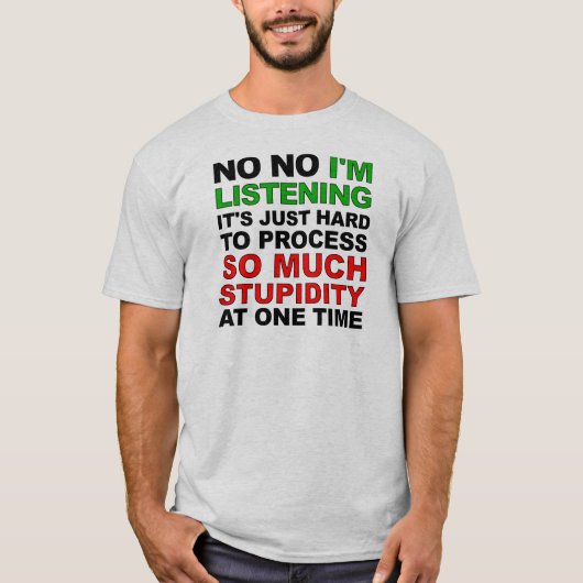 Verwerk Je Stommiteit Grappige T-Shirt (Voorkant)