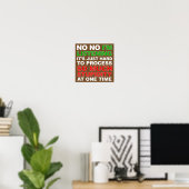 Verwerk Uw Stommiteit Grappige Poster Bord (Thuiskantoor)