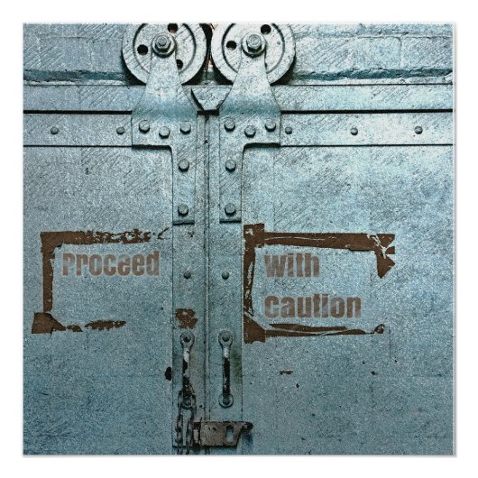 Verwerk voorzichtig met blauwe grijze industriële  perfect poster (Voorkant)